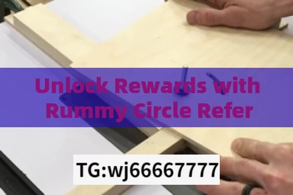 Unlock Rewards with Rummy Circle Referral Code,Unlock Exclusive Rewards with Rummy Circle Referral Code