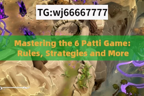 Mastering the 6 Patti Game: Rules, Strategies and More